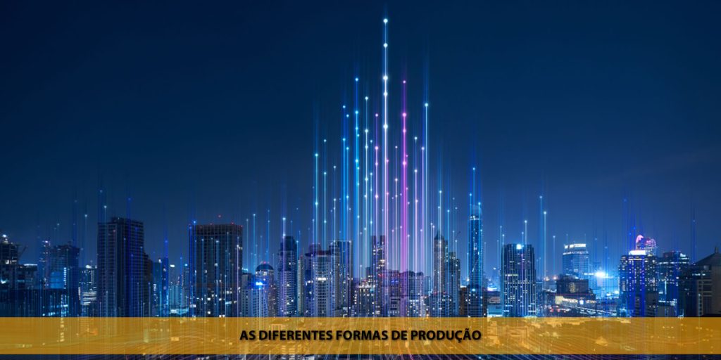 As diferentes formas de produção